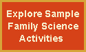 Sample Family Science Activities